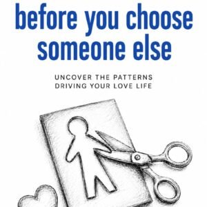 Before You Choose Someone Else Cover